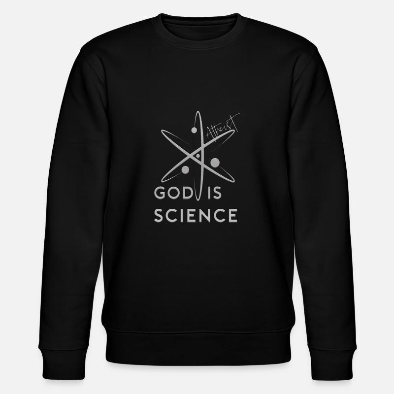 Dieu est la science - Sweat bio CHANGER Stanley/Stella Unisexe - noir
