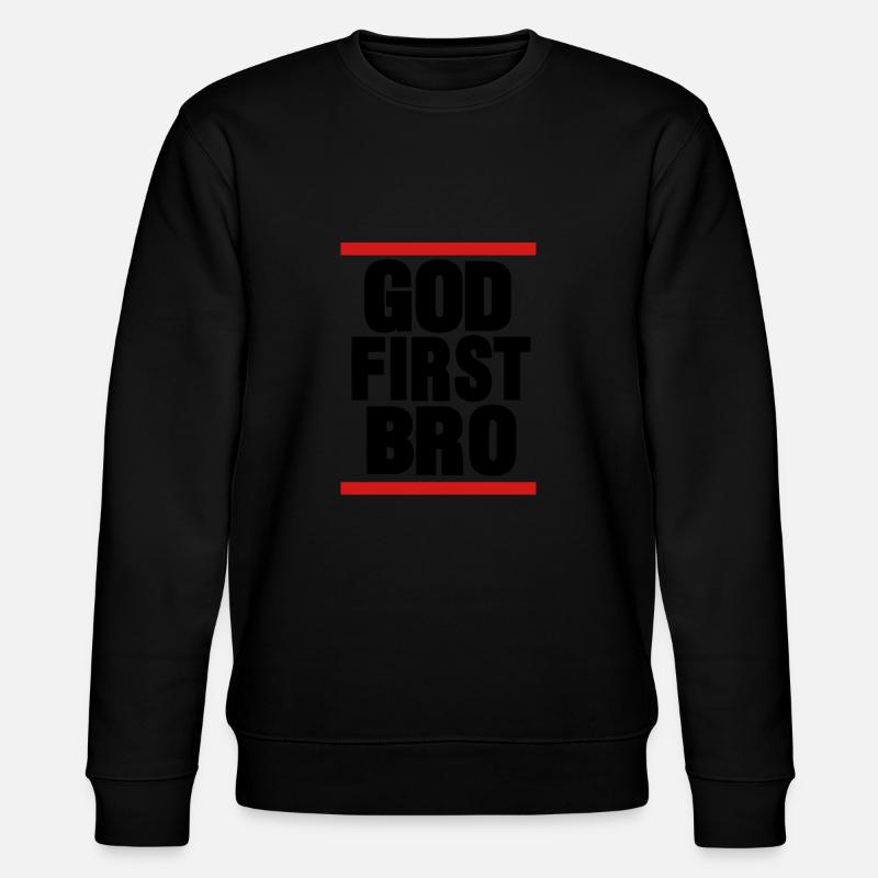 GOD FIRST BRO By Crazy - Stanley/Stella Unisex Bio-Sweatshirt CHANGER  - Schwarz