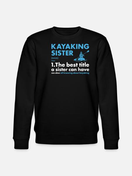 Kayaker Sister Definition Kayaking - Stanley/Stella CHANGER Unisex Organic Sweatshirt - black