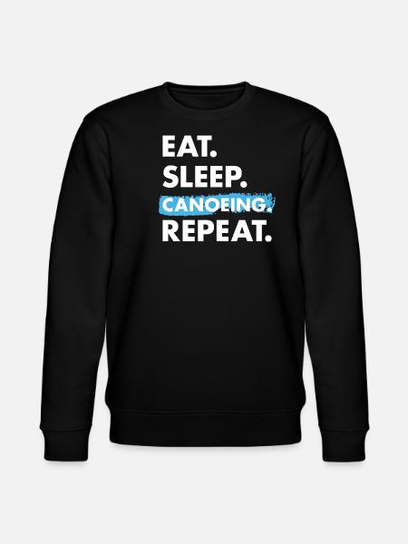 Canoeist Eat Sleep Canoeing - Stanley/Stella CHANGER Unisex Organic Sweatshirt - black
