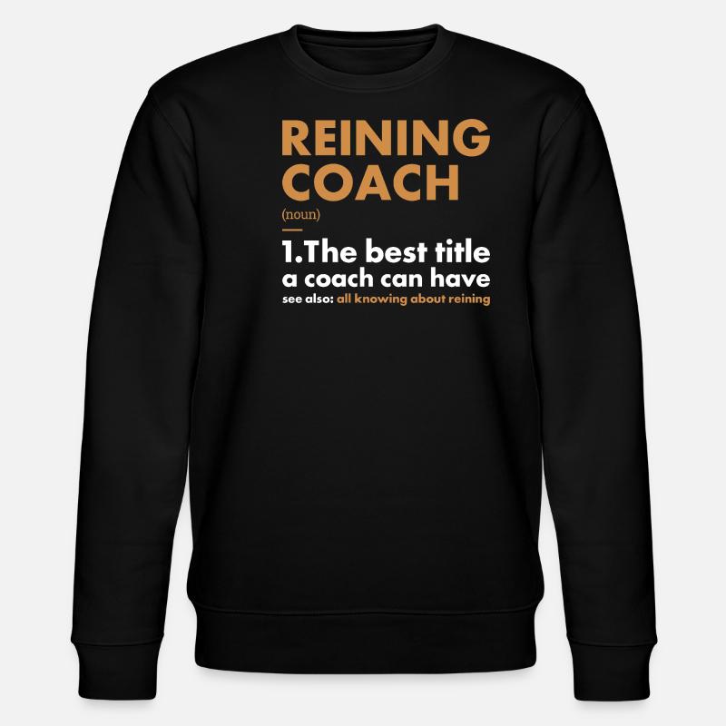 Définition Pure Coach Reining - Sweat bio CHANGER Stanley/Stella Unisexe - noir