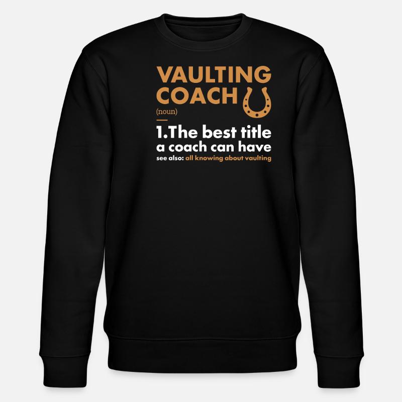 Vaulter Coach Definition Vaulting - Stanley/Stella CHANGER Unisex Organic Sweatshirt - black