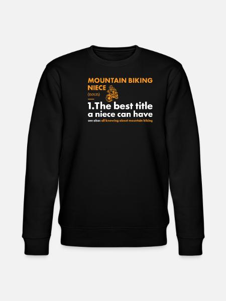 Biker Niece Definition Mountain Biking - Stanley/Stella CHANGER Unisex Organic Sweatshirt - black