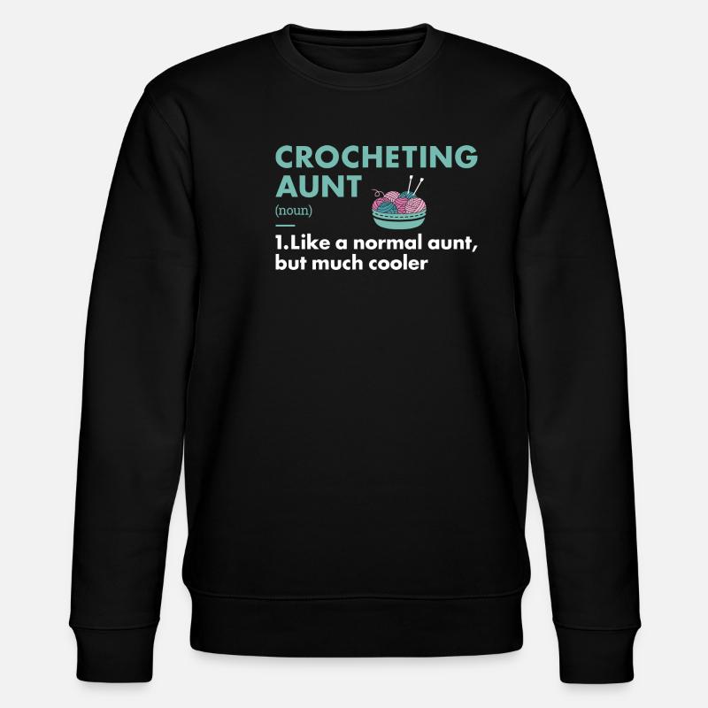 Crochet Tante Définition Crochet - Sweat bio CHANGER Stanley/Stella Unisexe - noir