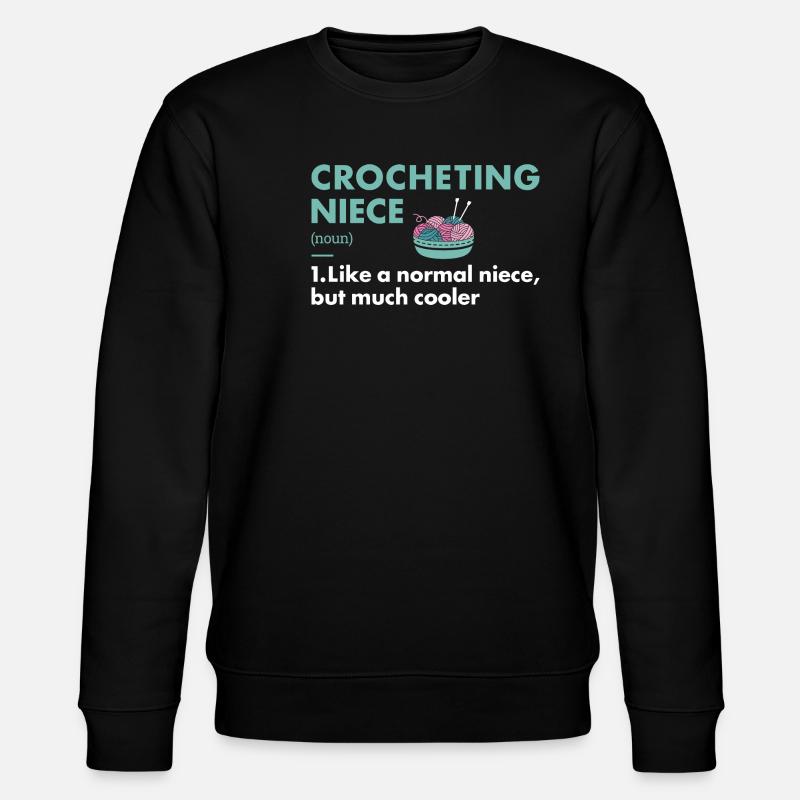 Crocheter Niece Definition Crocheting - Stanley/Stella Unisex Bio-Sweatshirt CHANGER  - Schwarz
