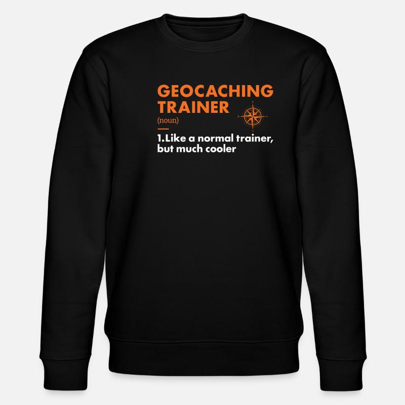 Geocacher Trainer Définition Géocaching - Sweat bio CHANGER Stanley/Stella Unisexe - noir