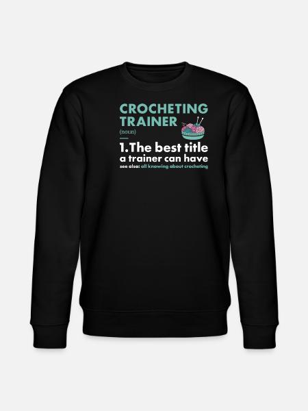 Crocheter Trainer Definition Crocheting - Stanley/Stella Unisex Bio-Sweatshirt CHANGER  - Schwarz