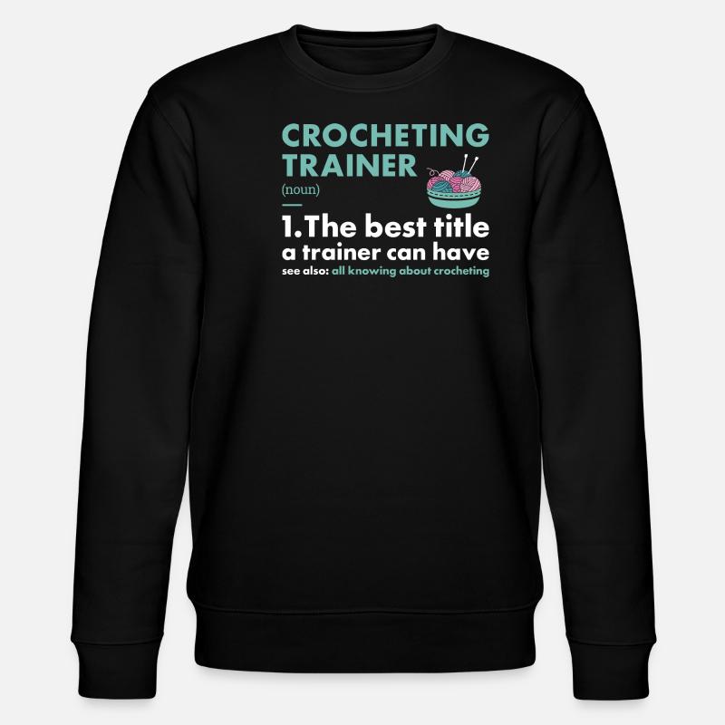 Crochet Trainer Définition Crochet - Sweat bio CHANGER Stanley/Stella Unisexe - noir