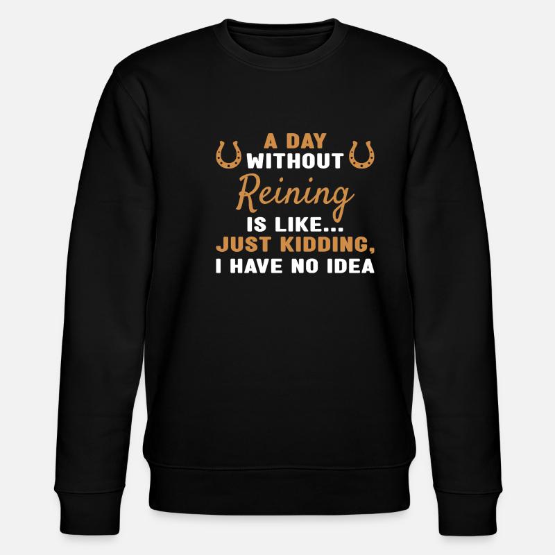 Reiner Une journée sans reining - Sweat bio CHANGER Stanley/Stella Unisexe - noir