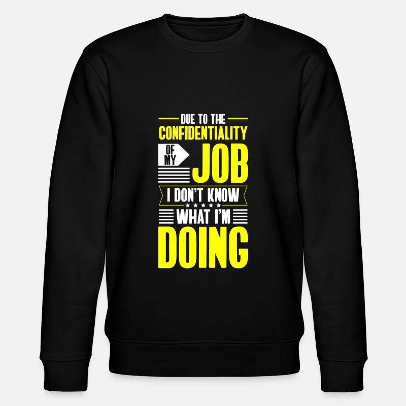 Artisanat Travail Père Humour - Sweat bio CHANGER Stanley/Stella Unisexe - noir