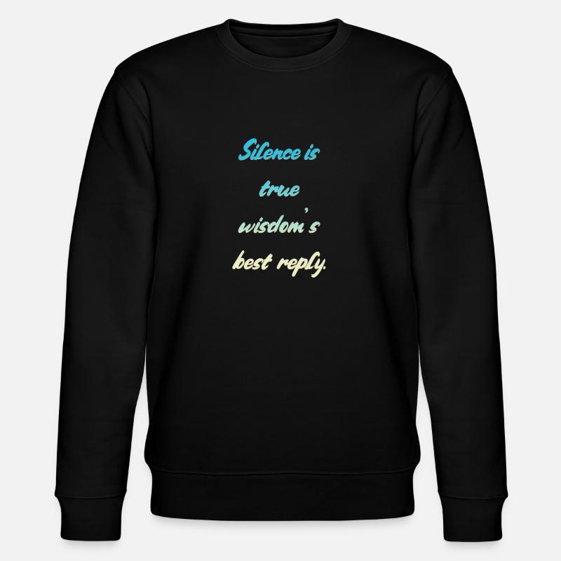Silence En disant - Sweat bio CHANGER Stanley/Stella Unisexe - noir