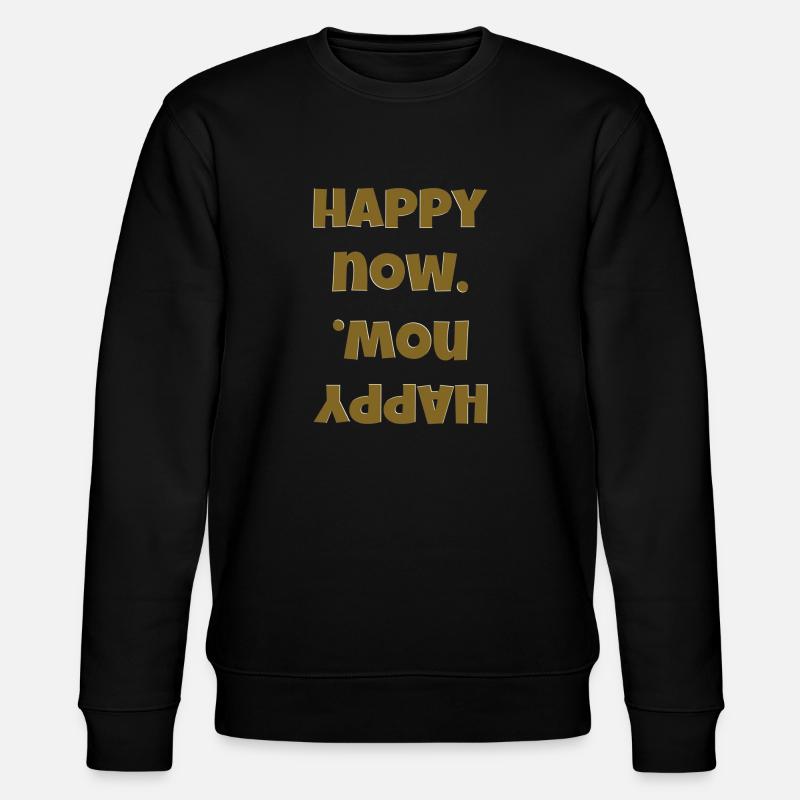 happy now - Stanley/Stella Unisex Bio-Sweatshirt CHANGER  - Schwarz