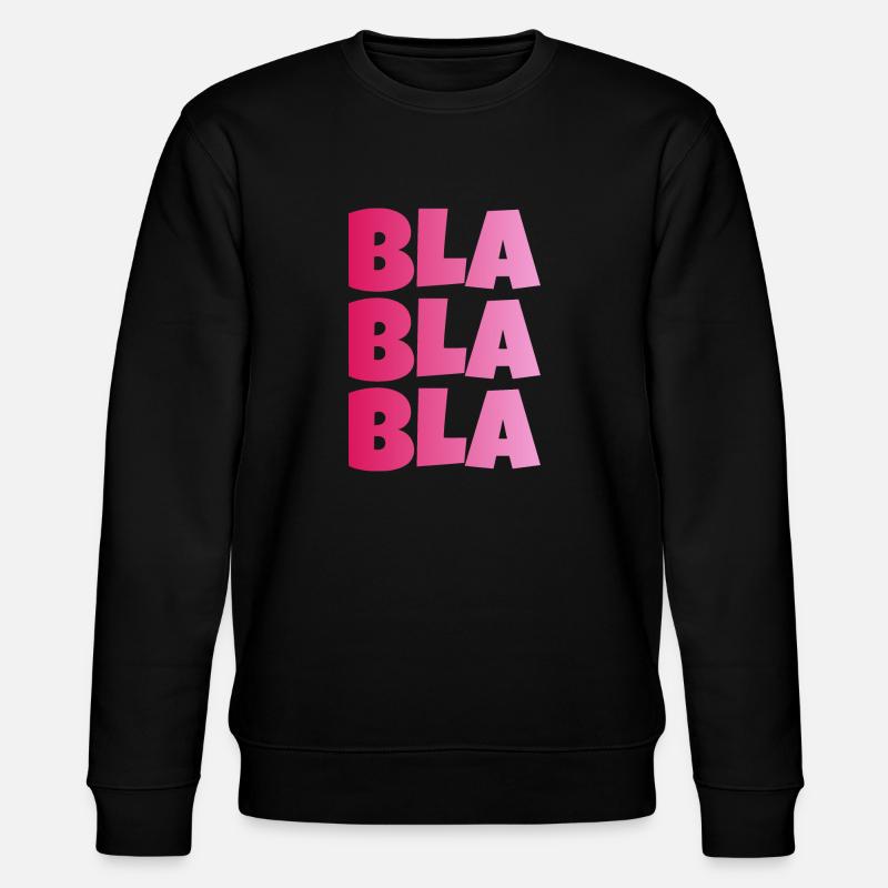 BLA BLA BLAS - Sweat bio CHANGER Stanley/Stella Unisexe - noir