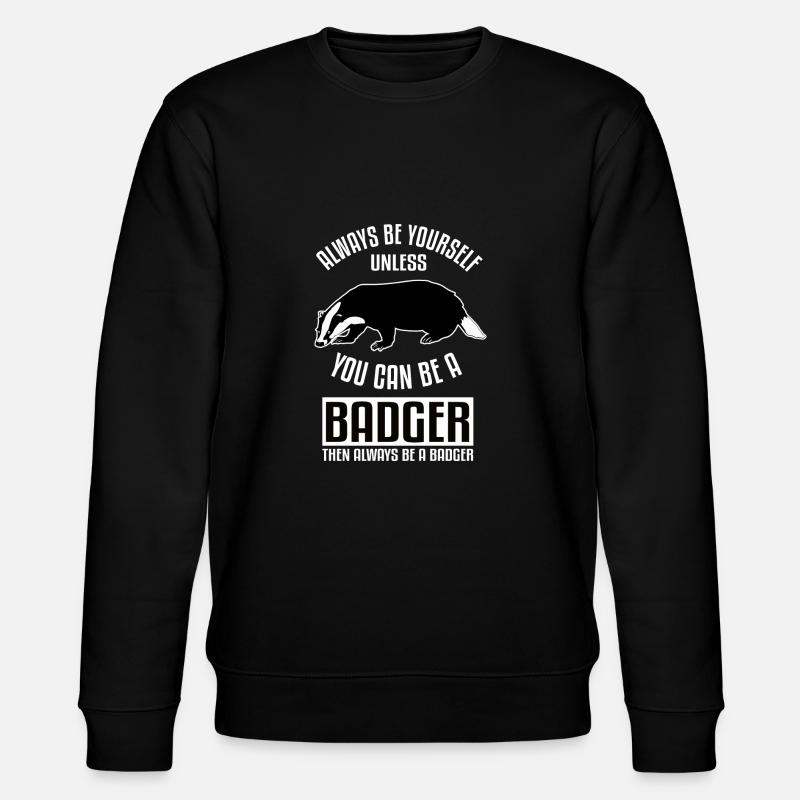 Je suis un blaireau - Sweat bio CHANGER Stanley/Stella Unisexe - noir