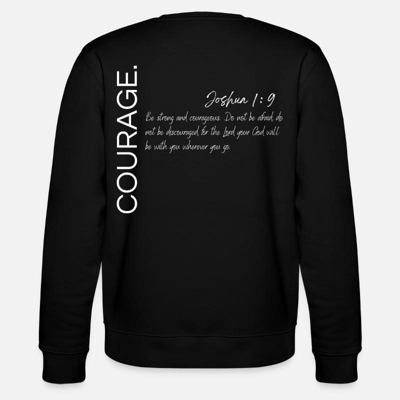 Courage - Josué 1:9 Conception chrétienne - Sweat bio CHANGER Stanley/Stella Unisexe - noir
