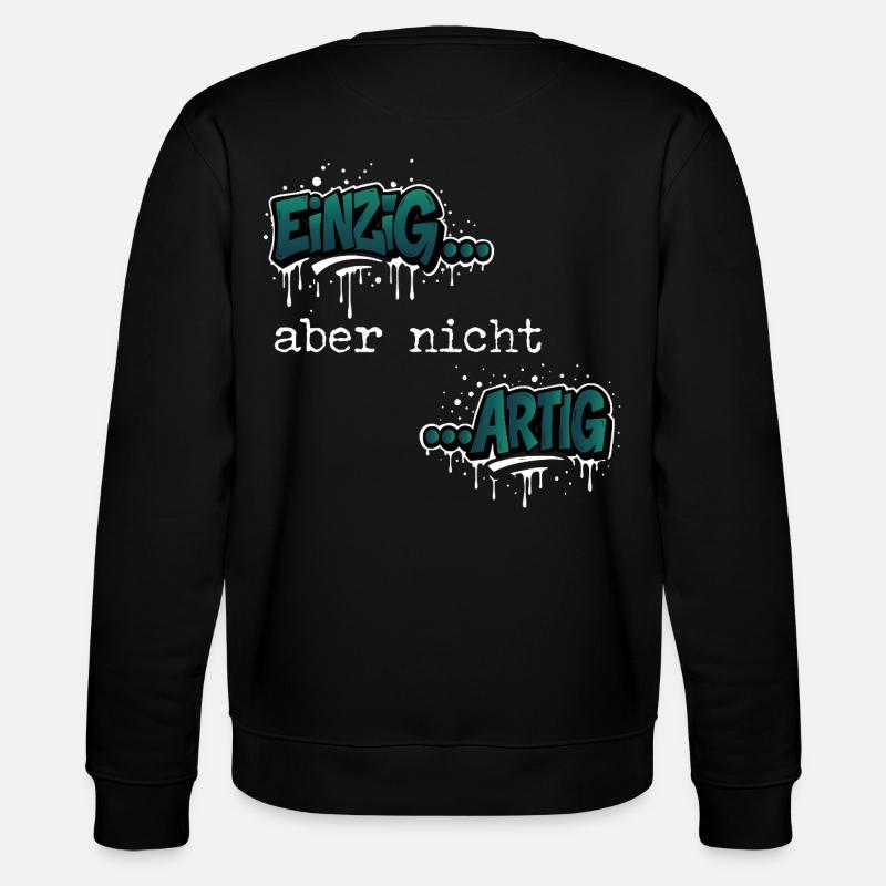 Einzig… aber nicht …artig Einzigartig Spruch - Stanley/Stella Unisex Bio-Sweatshirt CHANGER - Schwarz