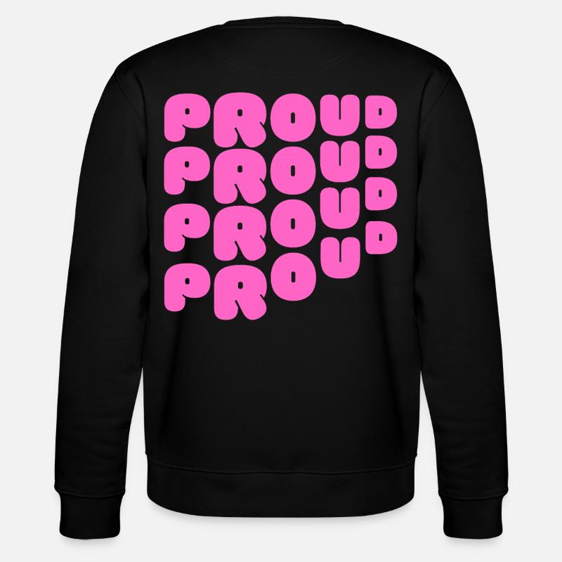Pride / CSD / LGBTQ+ Design "PROUD" - Stanley/Stella Unisex Bio-Sweatshirt CHANGER  - Schwarz