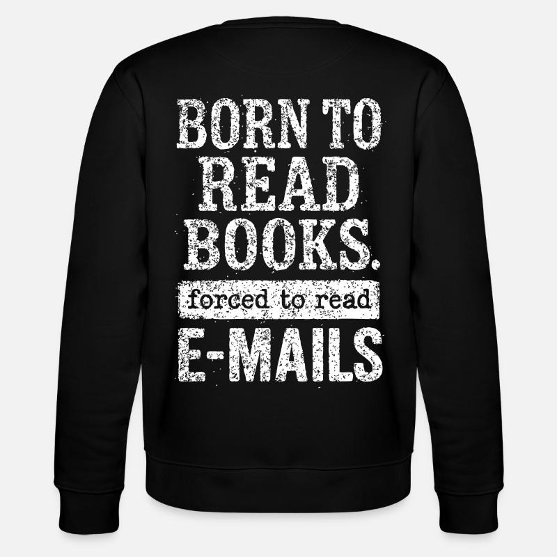 Born to Read Books – Statement - Stanley/Stella Unisex Bio-Sweatshirt CHANGER - Schwarz