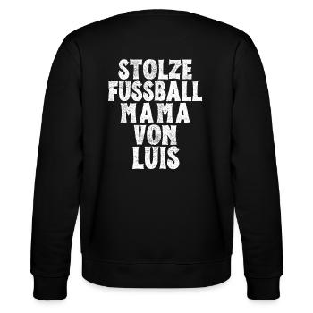 Stolze Fussball Mama von Luis - Stanley/Stella Unisex Bio-Sweatshirt CHANGER  - Schwarz - Hinten - Marisol (170cm)