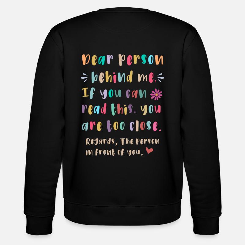 Chère personne derrière moi - Sweat bio CHANGER Stanley/Stella Unisexe - noir