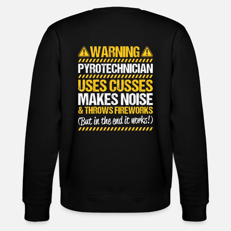 Pyrotechnician Fireworks Pyrotechnics Pyrotechnician - Stanley/Stella CHANGER Unisex Organic Sweatshirt - black