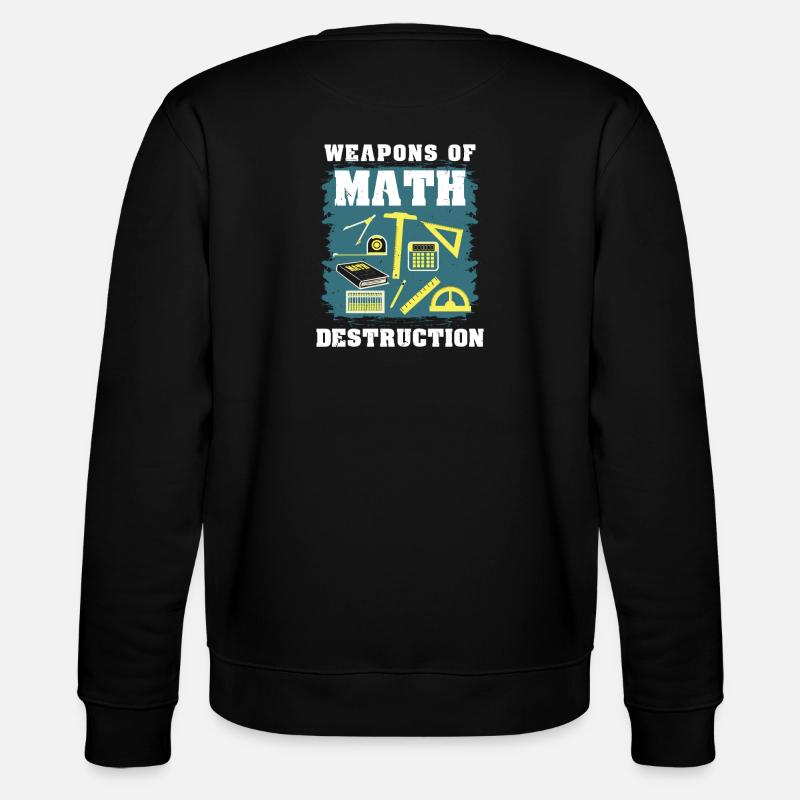 Math math gift - Stanley/Stella CHANGER Unisex Organic Sweatshirt - black