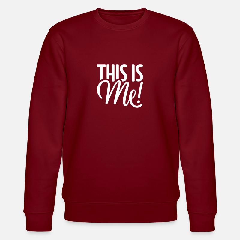 C'est moi! - Sweat bio CHANGER Stanley/Stella Unisexe - bordeaux