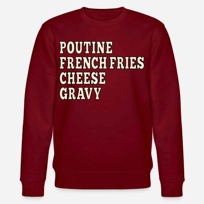 Poutine de restauration rapide canadienne - Sweat bio CHANGER Stanley/Stella Unisexe - bordeaux
