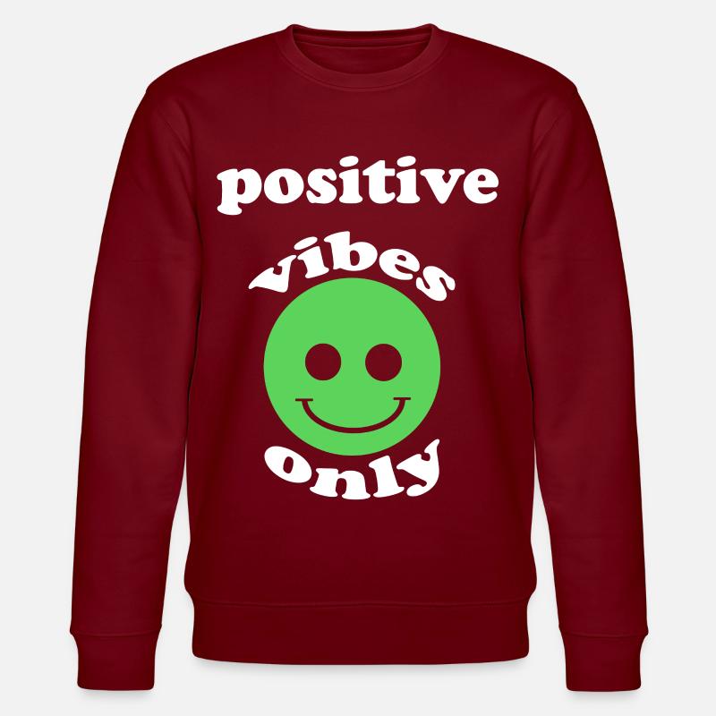 Positive Vibes Only - Stanley/Stella Unisex Bio-Sweatshirt CHANGER  - Burgunderrot