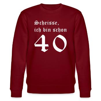 Scheisse schon 40ig. 40 Jahre. 40. Geburtstag. - Stanley/Stella Unisex Bio-Sweatshirt CHANGER  - Burgunderrot - Vorne - Nik (191cm) & Marisol (170cm)