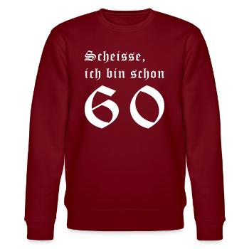 Scheisse schon 60ig. 60 Jahre. 60. Geburtstag. - Stanley/Stella Unisex Bio-Sweatshirt CHANGER  - Burgunderrot - Vorne - Nik (191cm) & Marisol (170cm)
