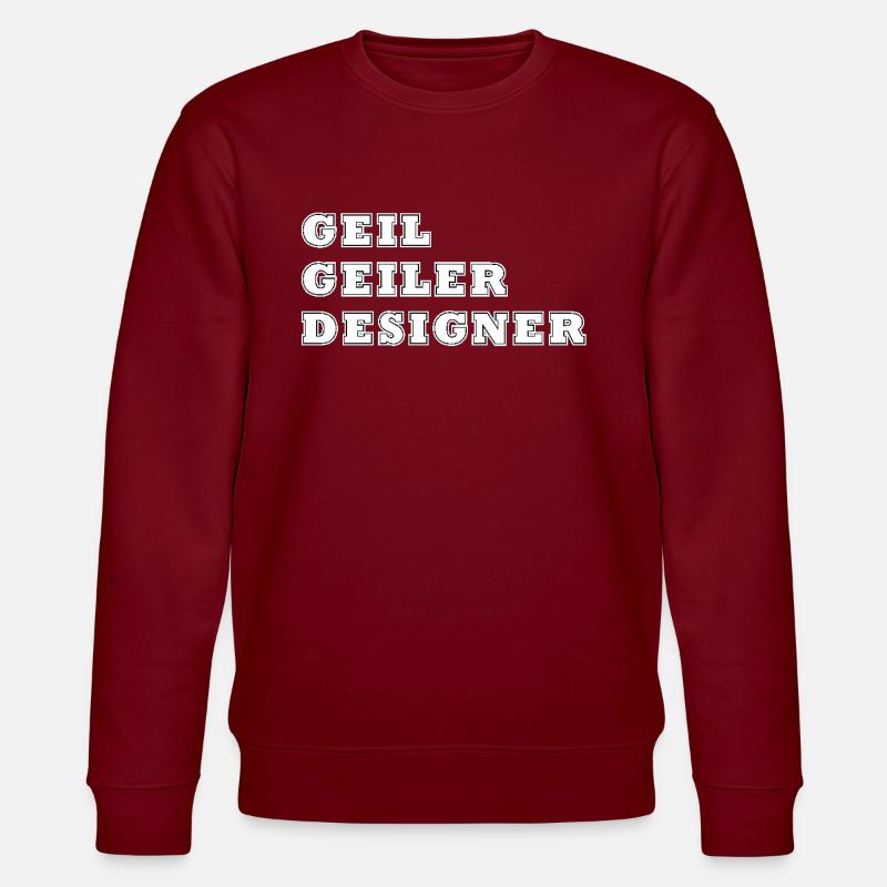 Designer Spruch - Stanley/Stella Unisex Bio-Sweatshirt CHANGER  - Burgunderrot