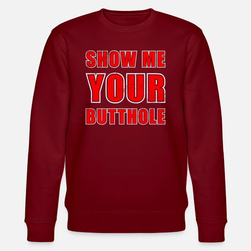 show me your bu.th#le - Stanley/Stella CHANGER Unisex Organic Sweatshirt - burgundy