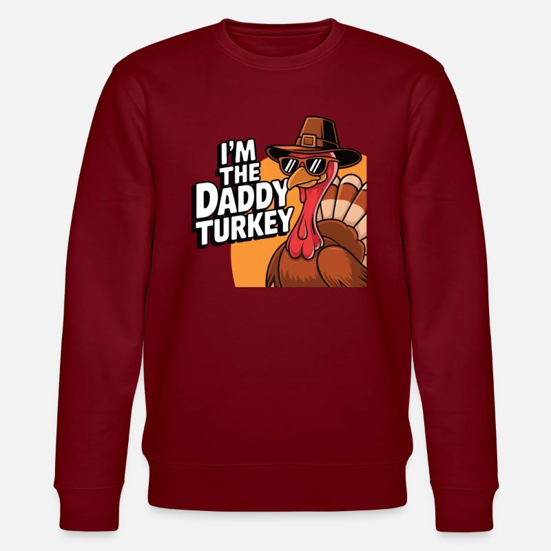 Papa Dinde Thanksgiving - Sweat bio CHANGER Stanley/Stella Unisexe - bordeaux