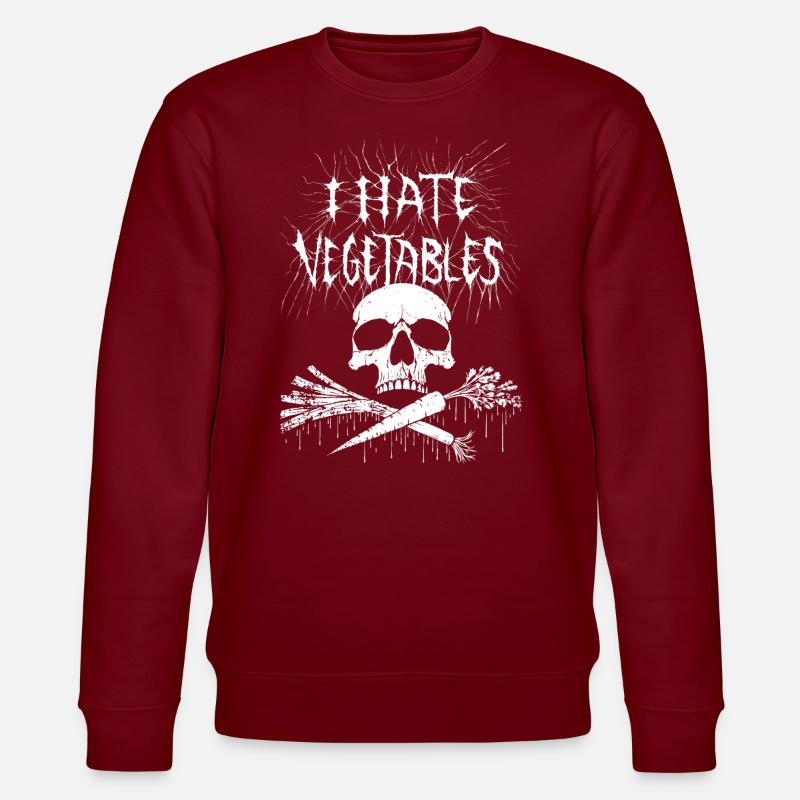 I hate vegetables! - Sweat bio CHANGER Stanley/Stella Unisexe - bordeaux