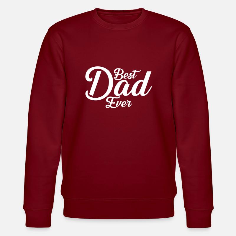 BEST DAD EVER - Stanley/Stella Unisex Bio-Sweatshirt CHANGER  - Burgunderrot