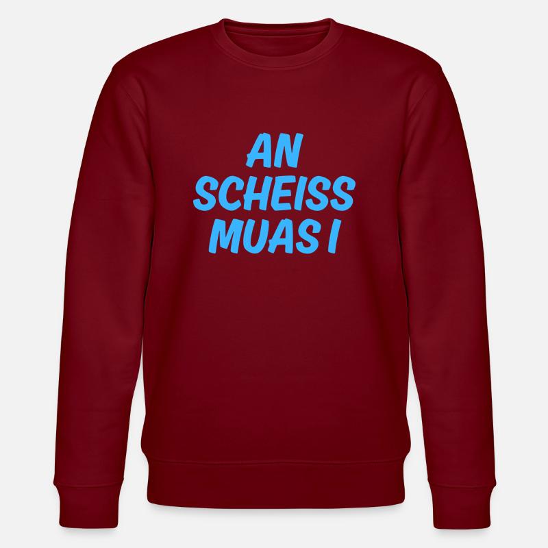 An scheiss muas i - Stanley/Stella Unisex Bio-Sweatshirt CHANGER  - Burgunderrot