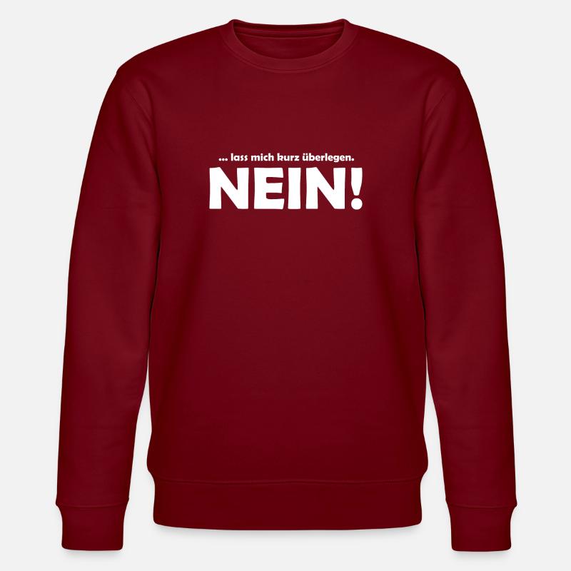 ... lass mich kurz überlegen. NEIN! - Stanley/Stella Unisex Bio-Sweatshirt CHANGER  - Burgunderrot