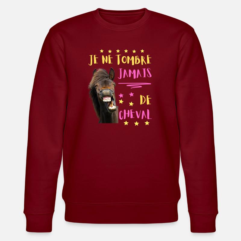 JE NE TOMBE JAMAIS DE CHEVAL - Sweat bio CHANGER Stanley/Stella Unisexe - bordeaux
