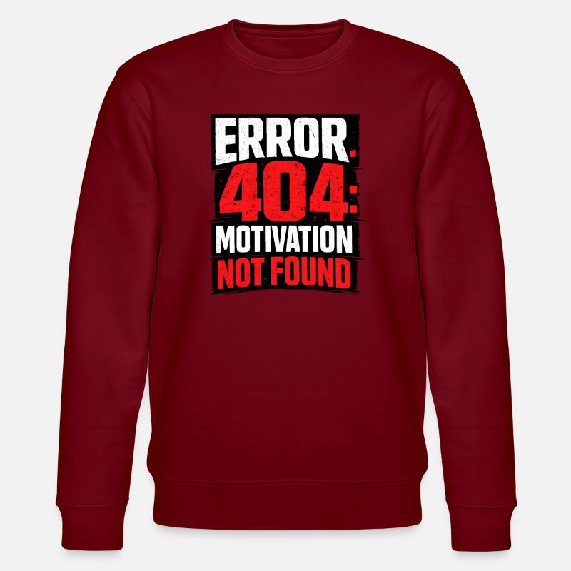 404-Motivation Not Found Minimalist - Stanley/Stella CHANGER Unisex Organic Sweatshirt - burgundy