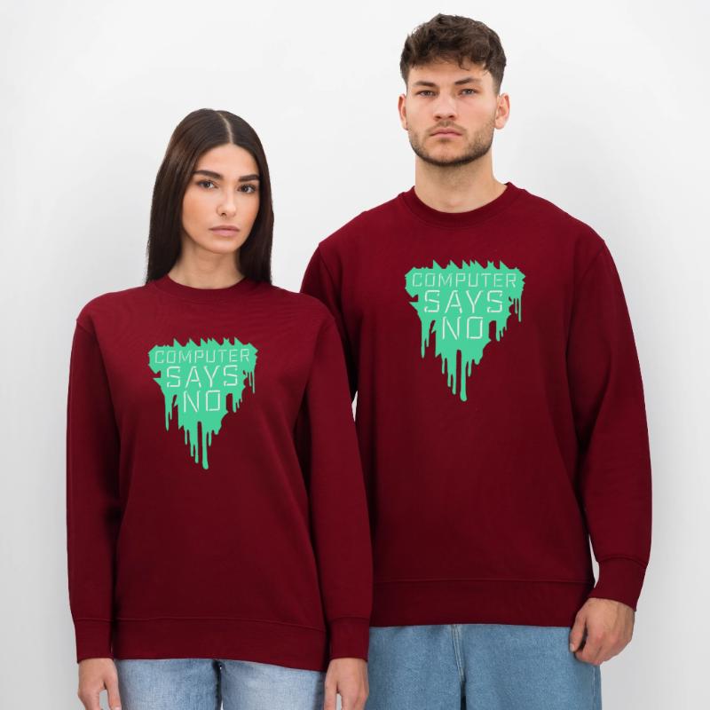 Computer Says No Funny Programmer Nerd Technique Stanley/Stella CHANGER Unisex Organic Sweatshirt