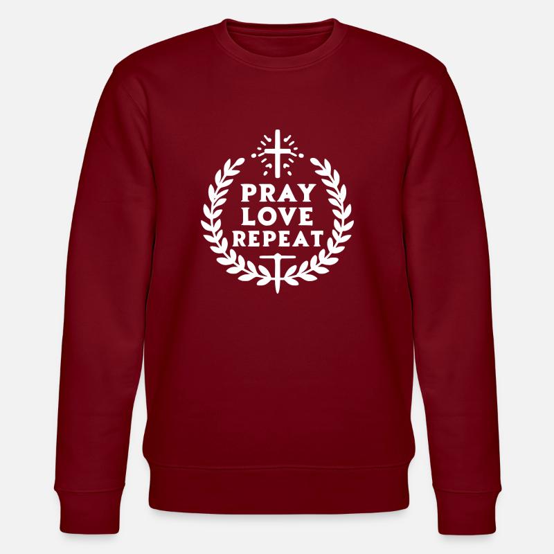 Priez l’amour répétez - Sweat bio CHANGER Stanley/Stella Unisexe - bordeaux