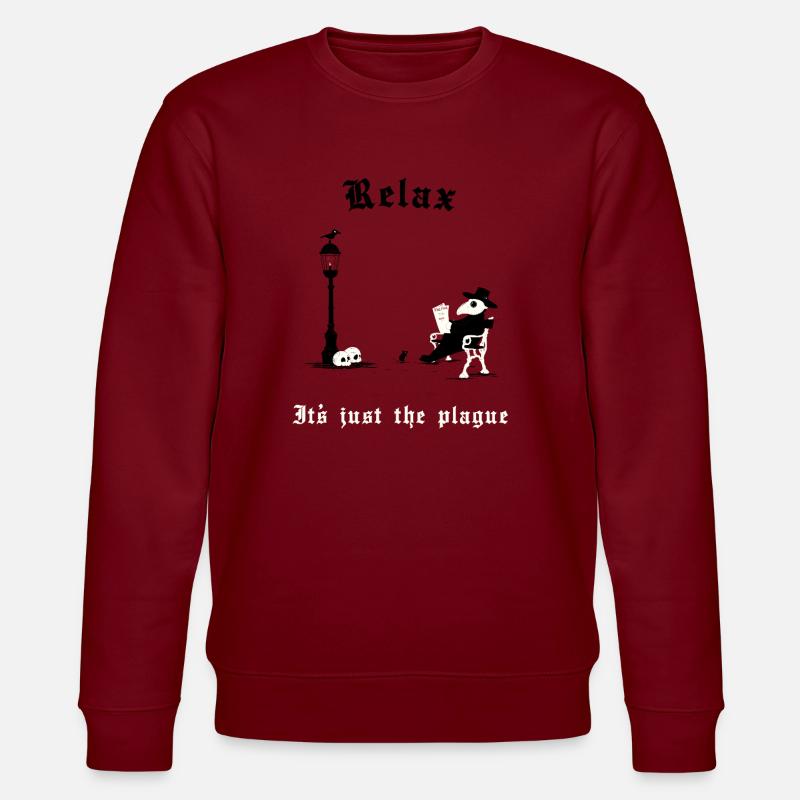 Relax - It's just the plague - Stanley/Stella Unisex Bio-Sweatshirt CHANGER - Burgunderrot