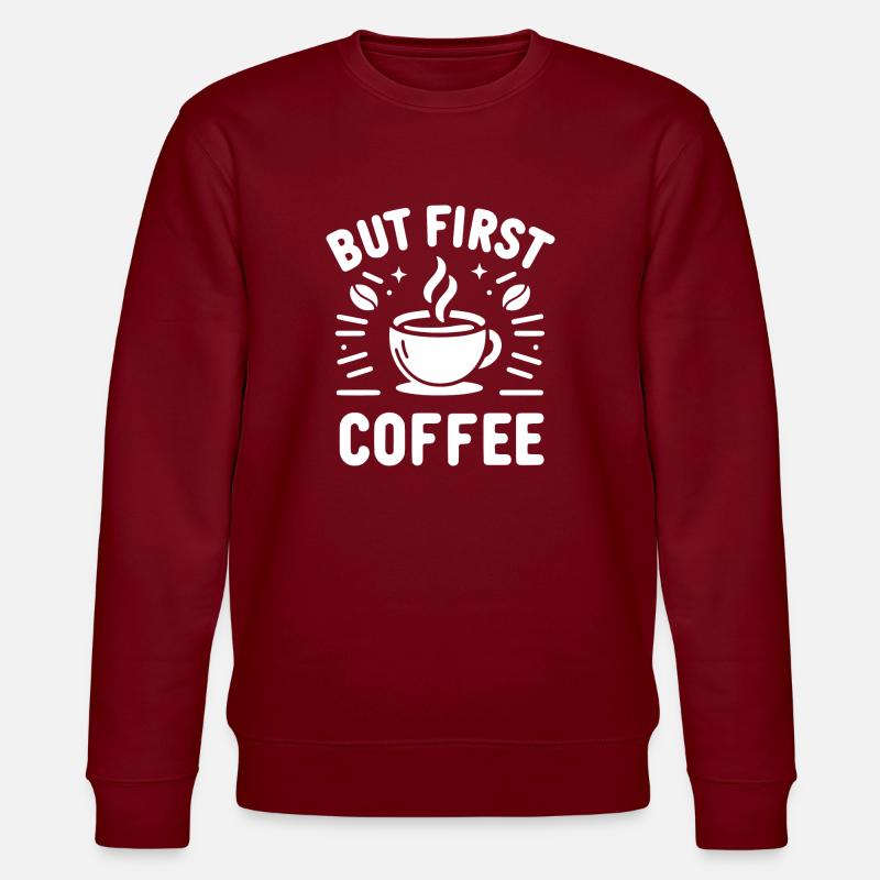 Aber der erste Kaffee - Stanley/Stella Unisex Bio-Sweatshirt CHANGER  - Burgunderrot