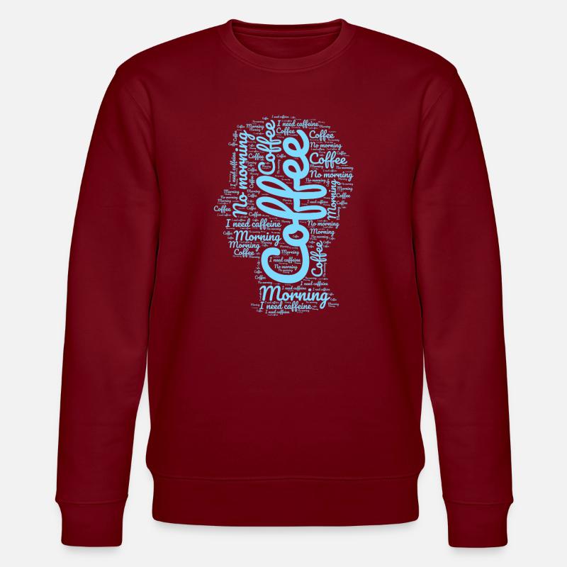Morgenkaffee in Buchstaben - Stanley/Stella Unisex Bio-Sweatshirt CHANGER  - Burgunderrot