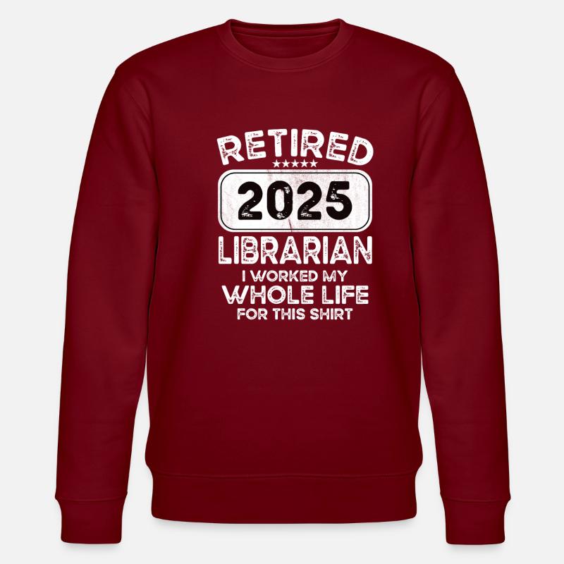 Retired Librarian 2025 - Stanley/Stella Unisex Bio-Sweatshirt CHANGER  - Burgunderrot
