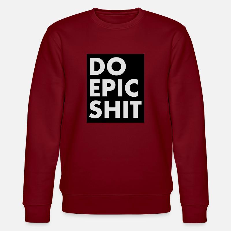 EO EPIC MERDE - Sweat bio CHANGER Stanley/Stella Unisexe - bordeaux
