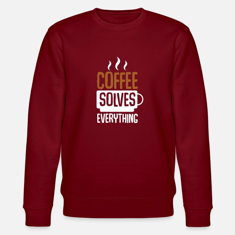 Coffee Solves Everything - Stanley/Stella CHANGER Unisex Organic Sweatshirt - burgundy