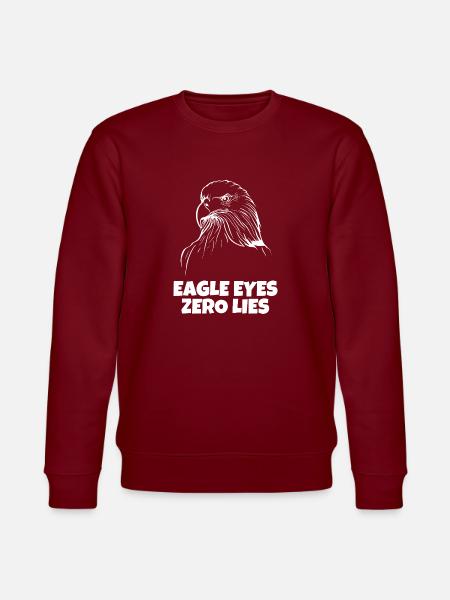 Eagle Eyes, Zero Lies - Stanley/Stella CHANGER Unisex Organic Sweatshirt - burgundy