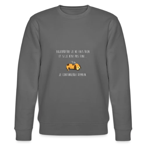 L'Art de Ne Rien Faire - Sweat bio CHANGER Stanley/Stella Unisexe